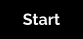 Start